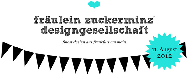 Fräulein Zuckerminz‘ Designgesellschaft